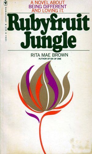 cover of rita mae brown’s rubyfruit jungle